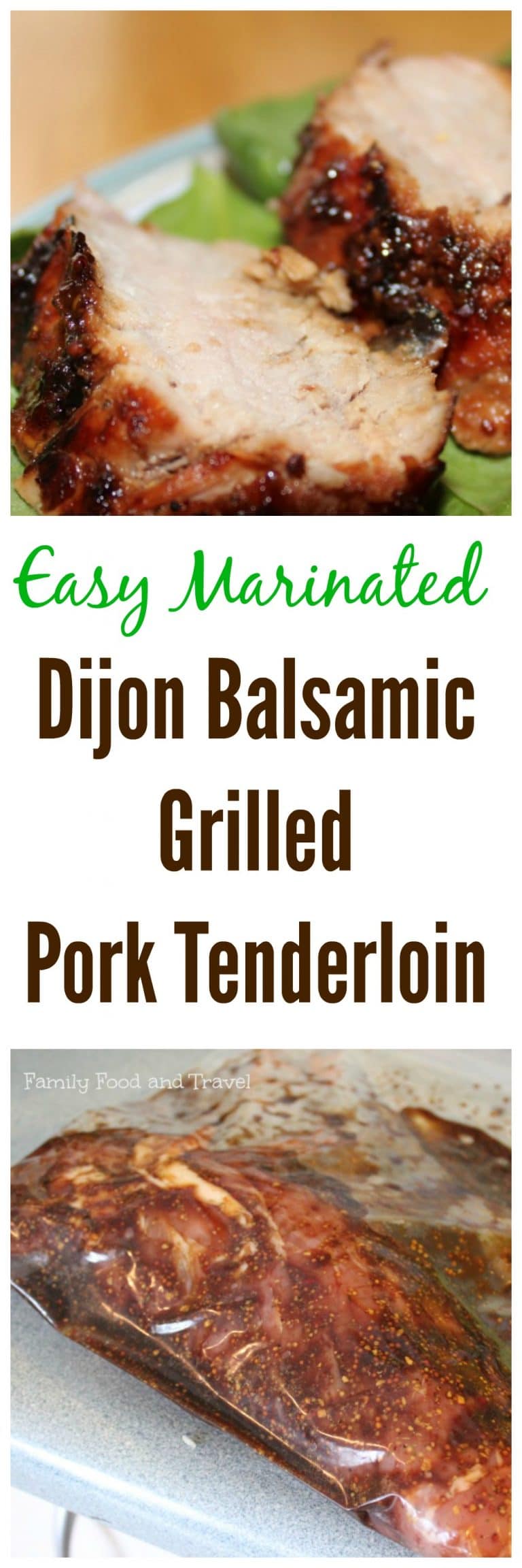 Delicious Dijon Balsamic Grilled Pork Tenderloin with Easy Marinade