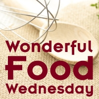 Wonderful Food Wednesday Week #61