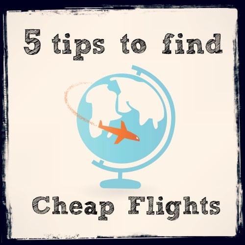 5 tips to find cheap flights