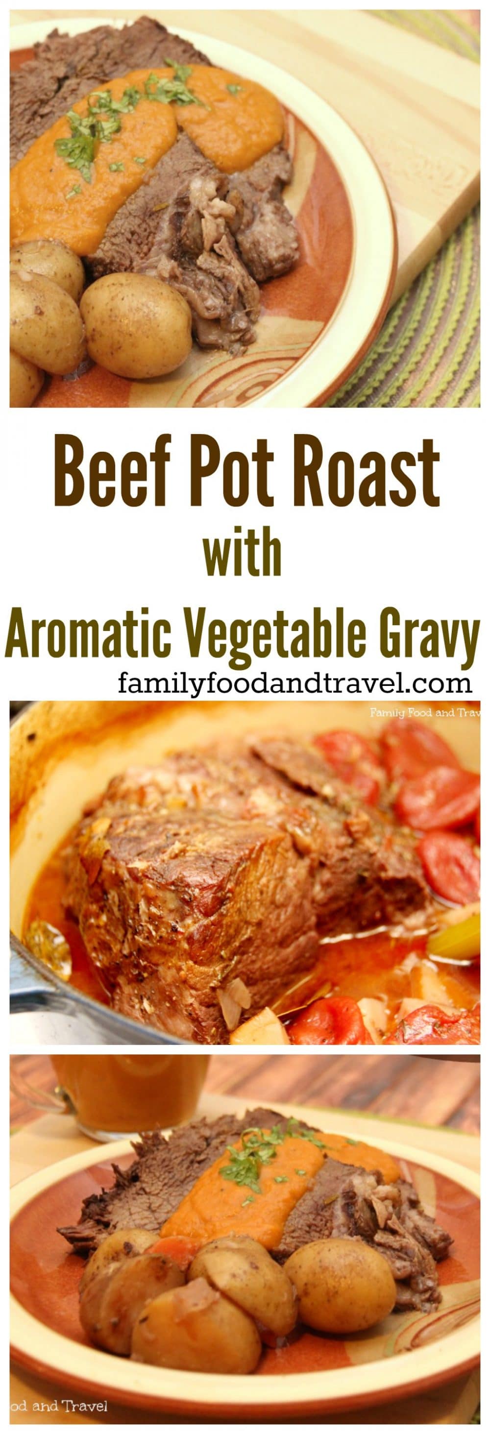 Beef Pot Roast with Aromatic Vegetable Gravy