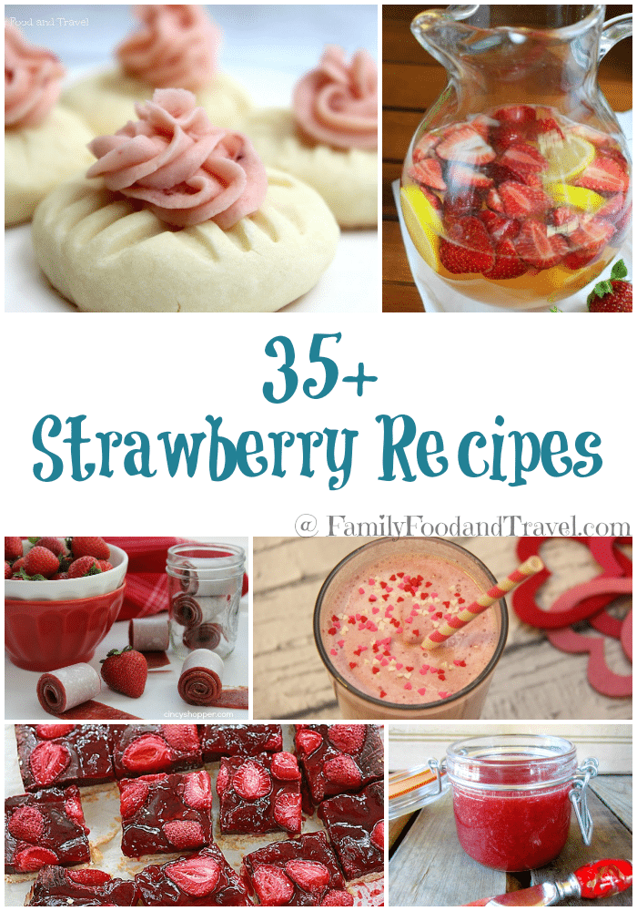 35+ Strawberry Recipes