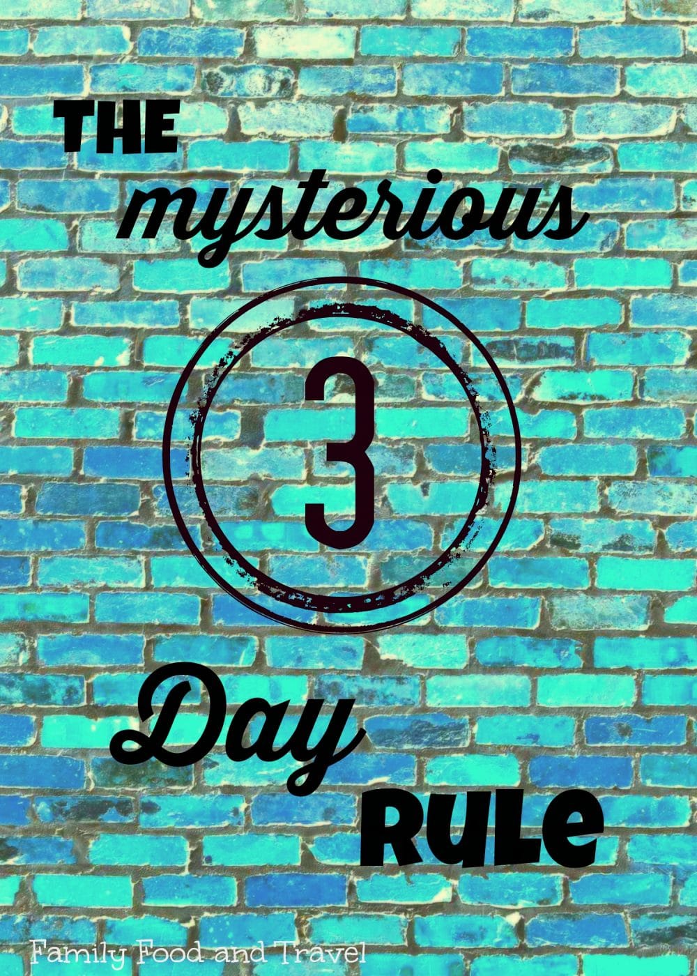 The Mysterious Three Day Rule