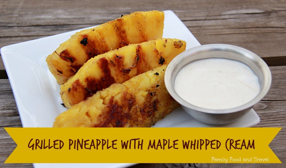 grilled pineapple with maple whipped cream