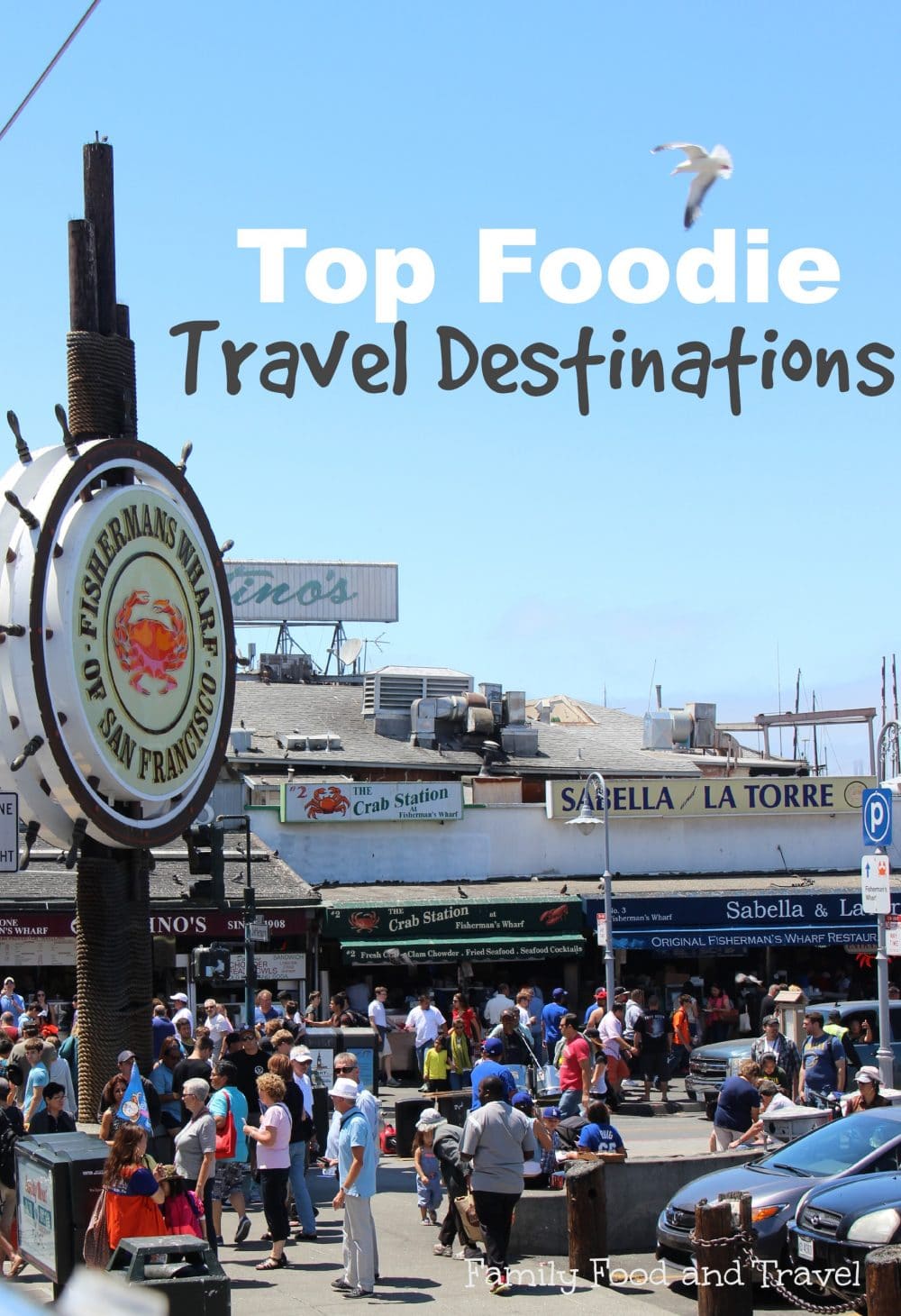 Top Foodie Travel Destinations