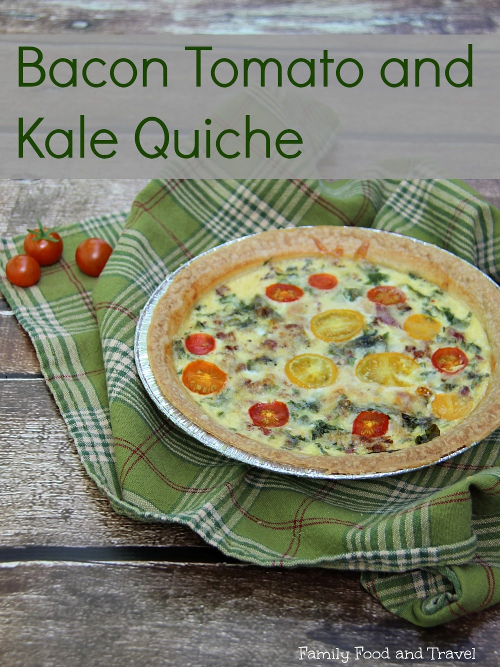 bacon tomato and kale quiche