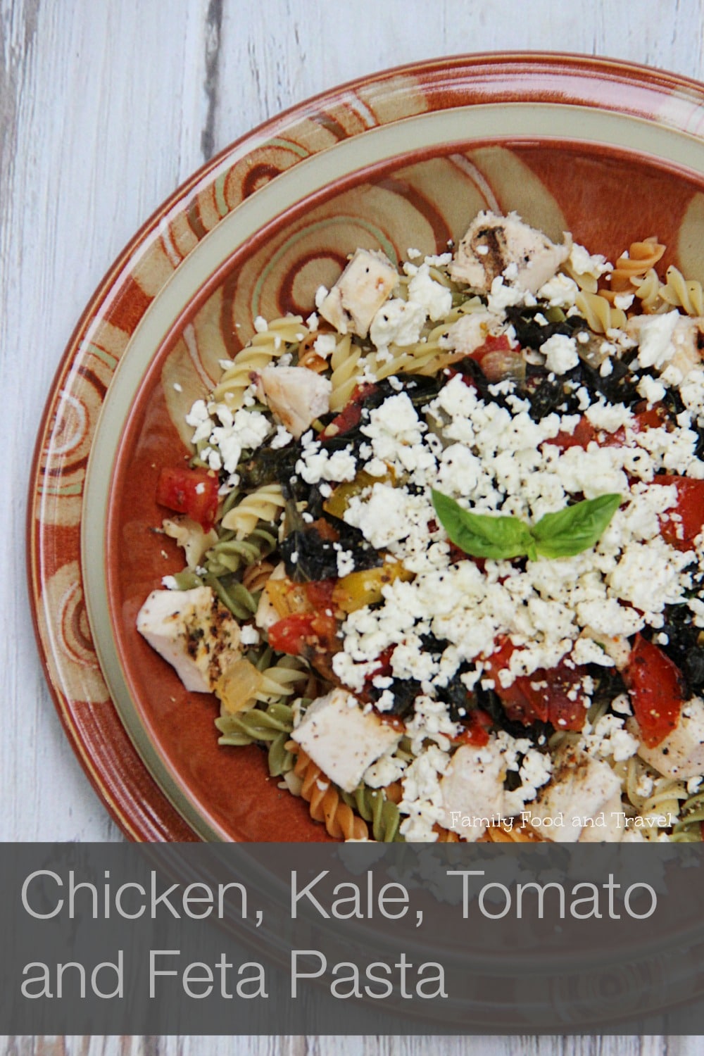 Chicken, Kale, Tomato and Feta Pasta