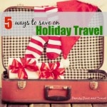 5 ways to save on holiday travel
