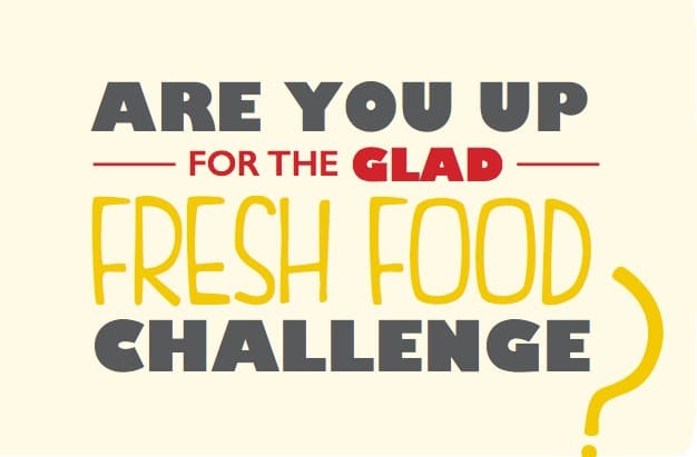 glad fresh food challenge