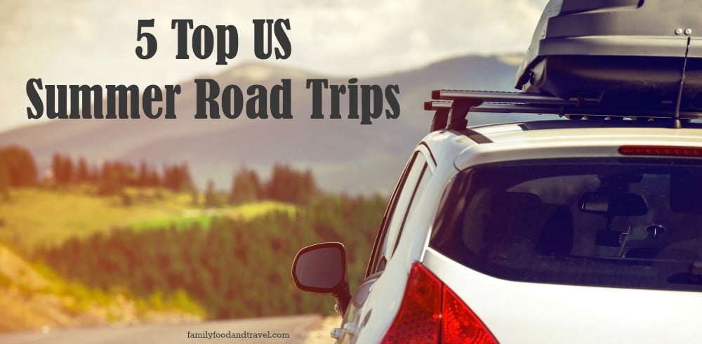 5 Top US Summer Road Trips