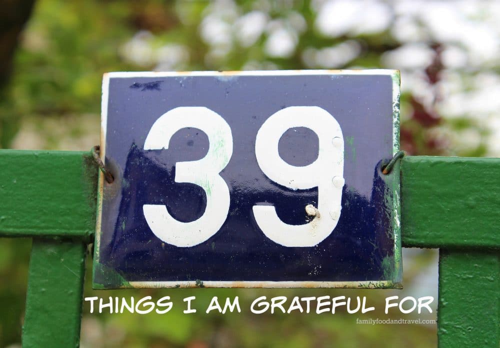 39 Things I am Grateful For