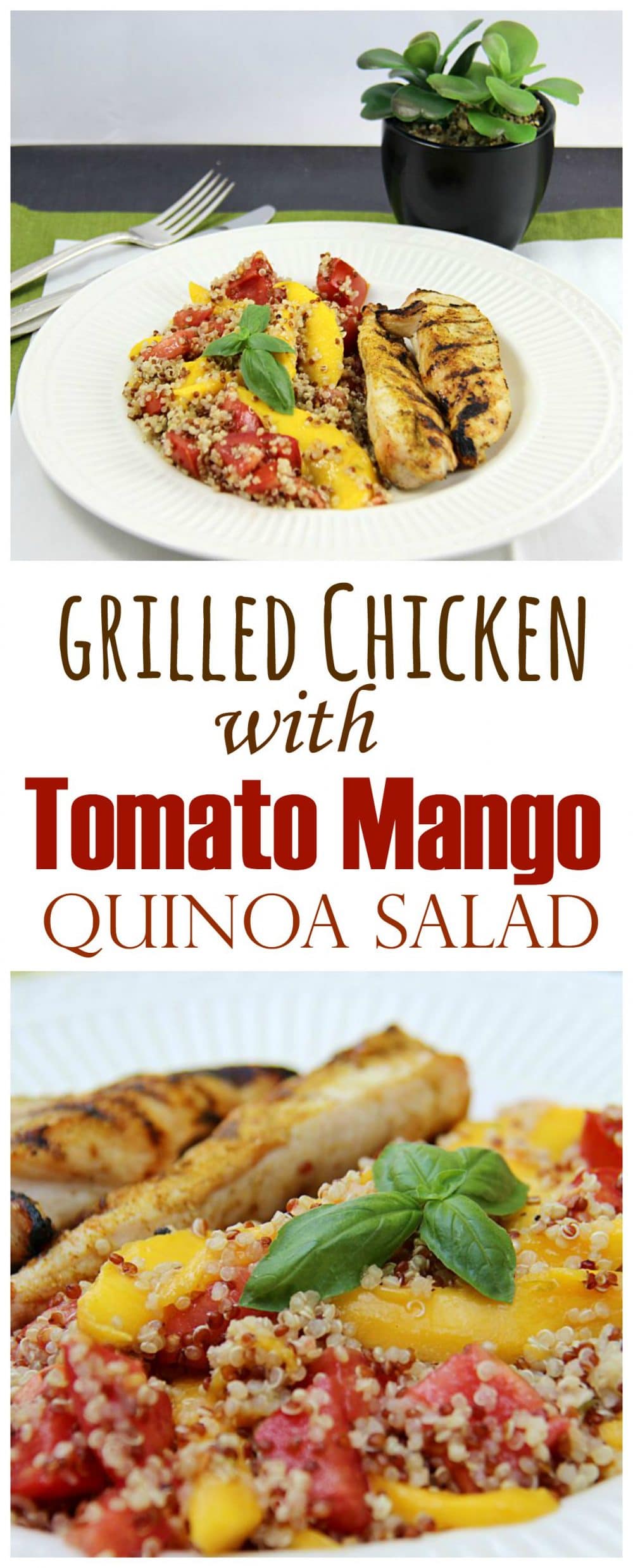 Grilled Chicken with Tomato Mango Quinoa Salad long