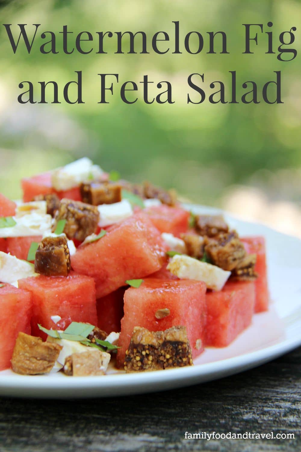 Watermelon Feta and Fig Salad