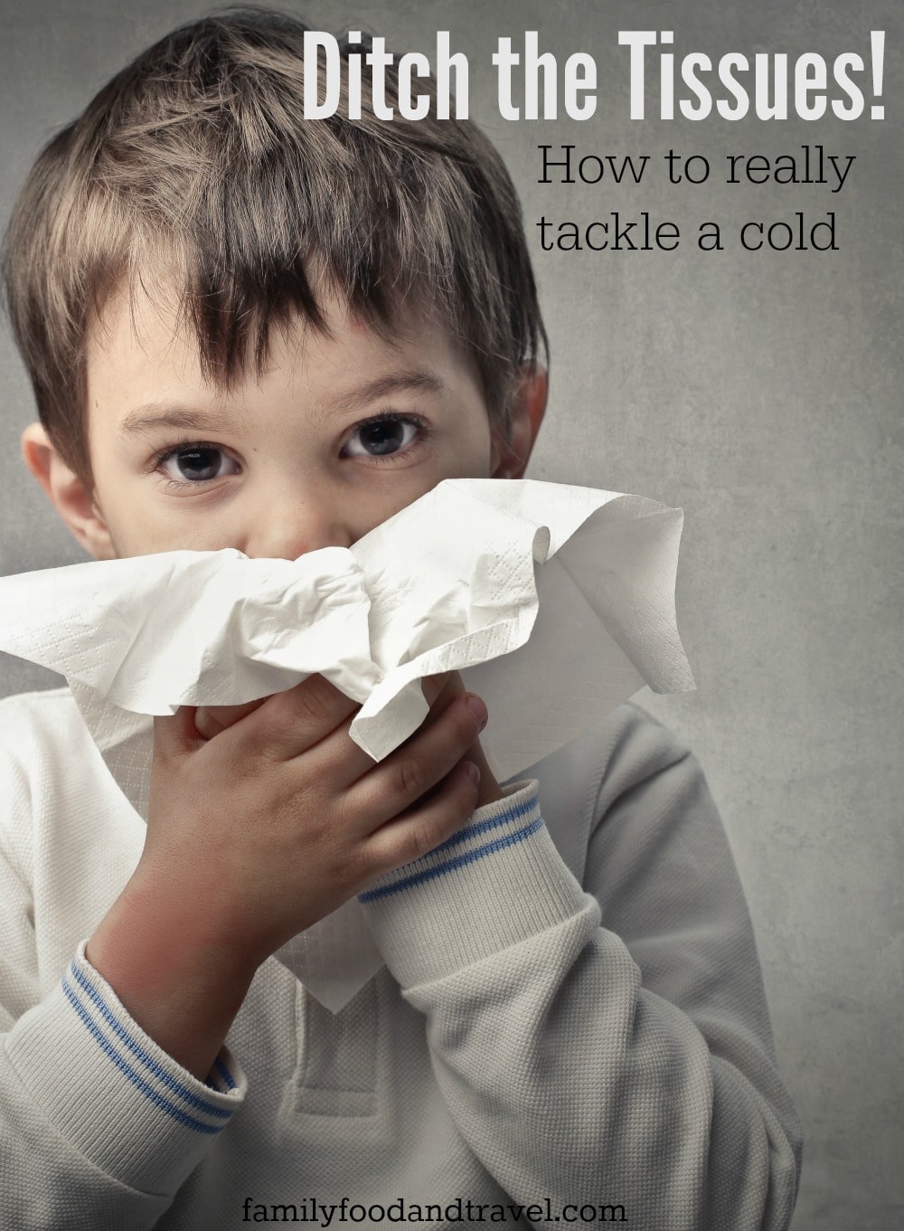 Ditch the Tissues: How to Really Tackle a Cold