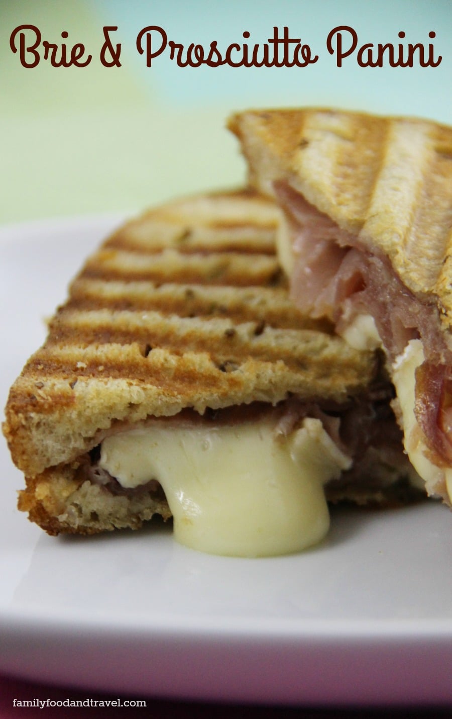 Brie and Prosciutto Panini.