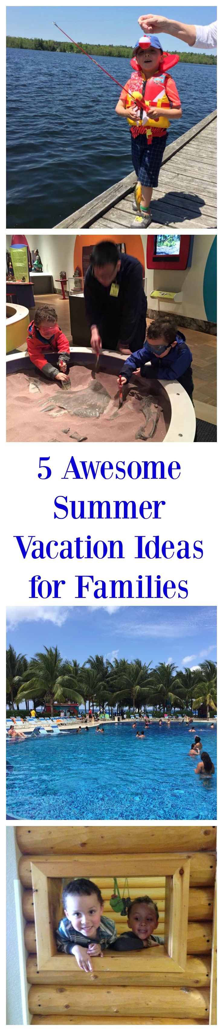 Family Summer Vacation Ideas