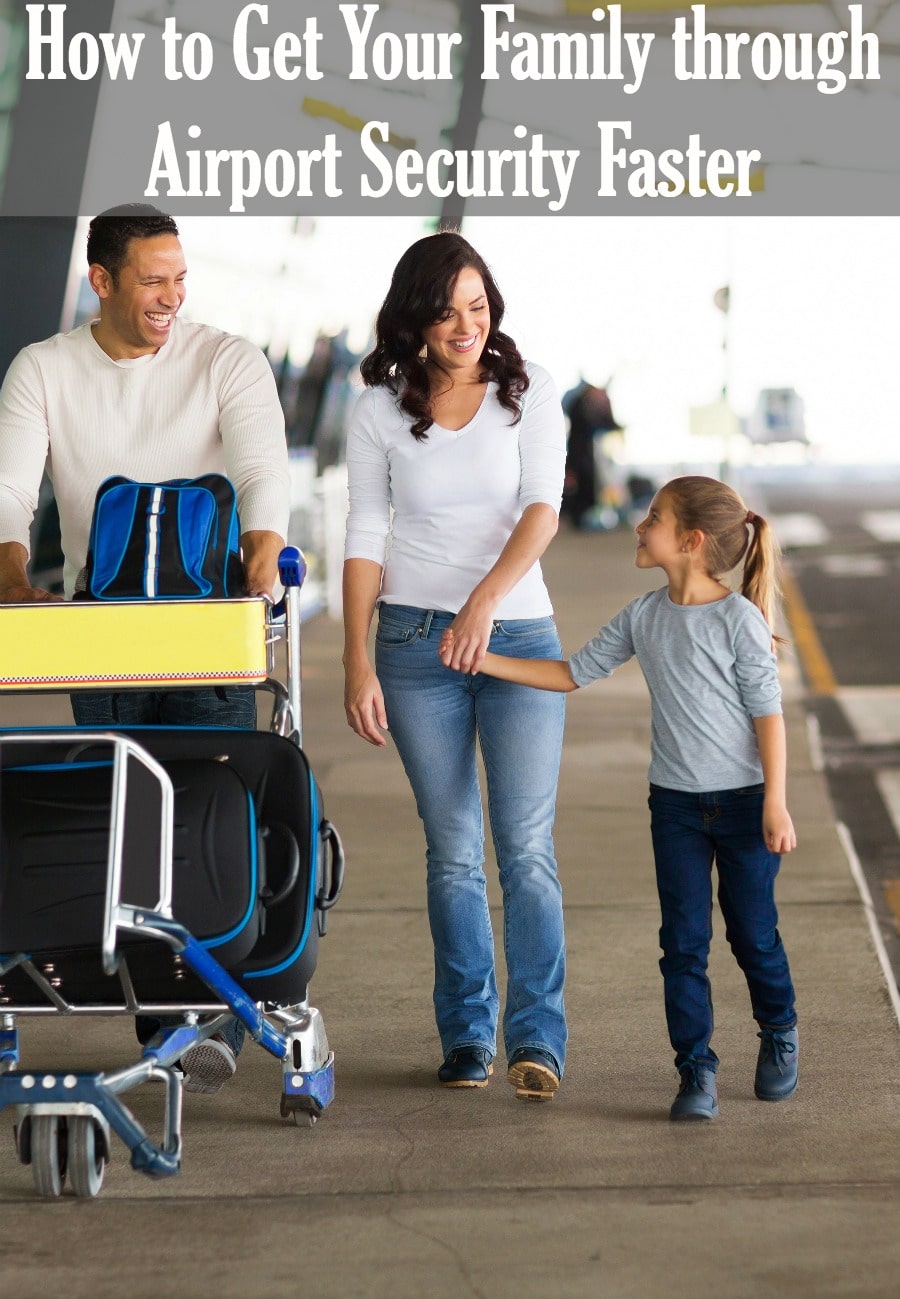 How to Get Your Family through Airport Security Faster
