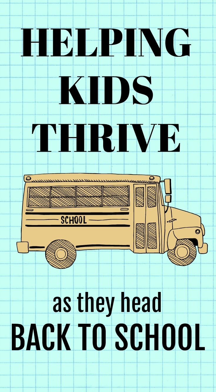 Helping Kids Thrive as they head Back to School 