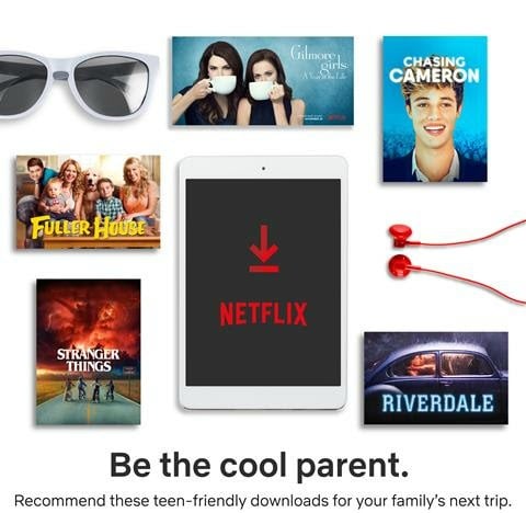 Teen Travel with Netflix Downloads