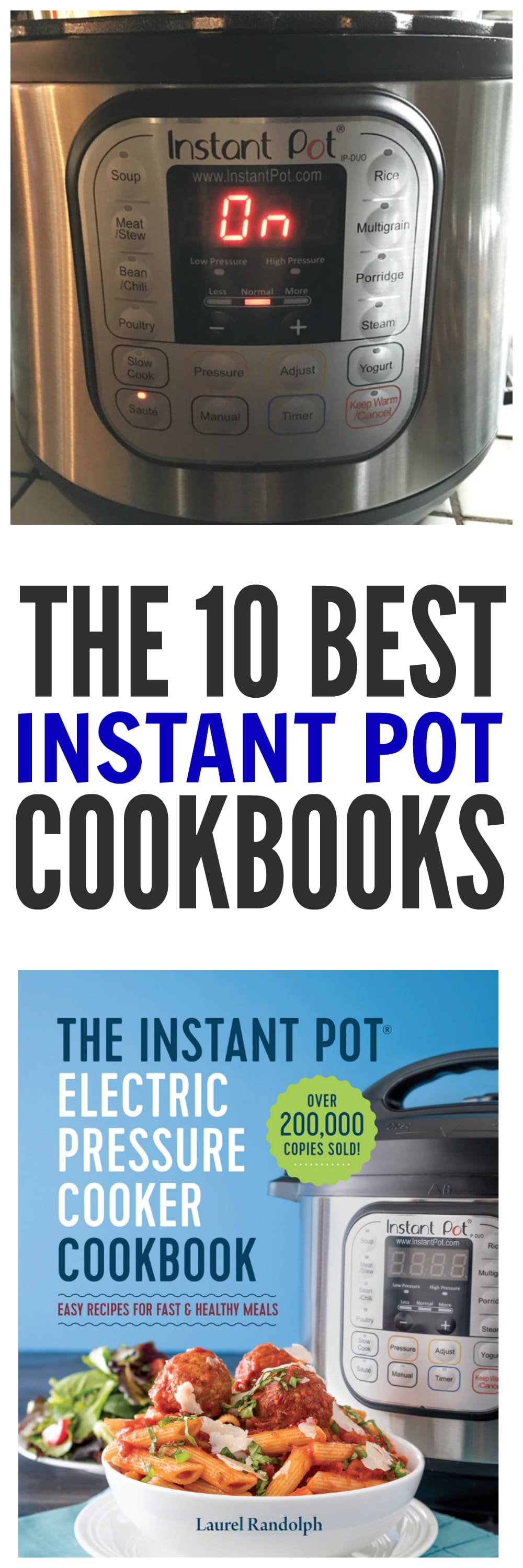 The 10 Best Instant Pot Cookbooks