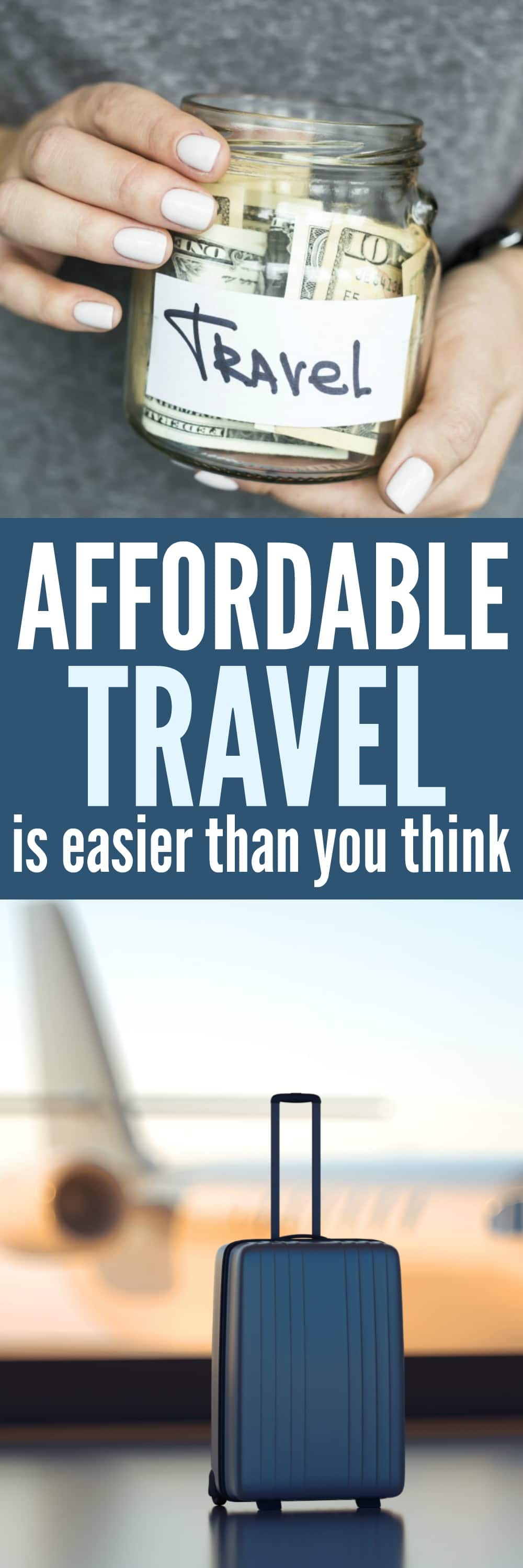 Affordable Travel is easier than you think 