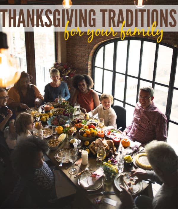 Thanksgiving Traditions for your family