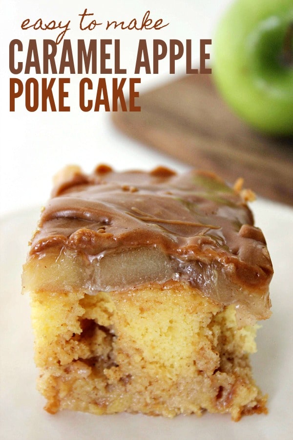 Easy to Make Caramel Apple Poke Cake 