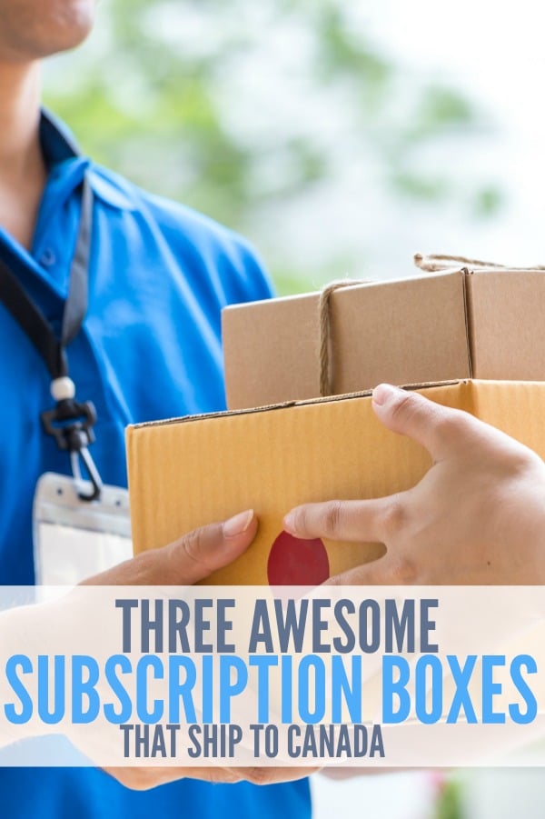 Awesome subscription boxes that ship to Canada