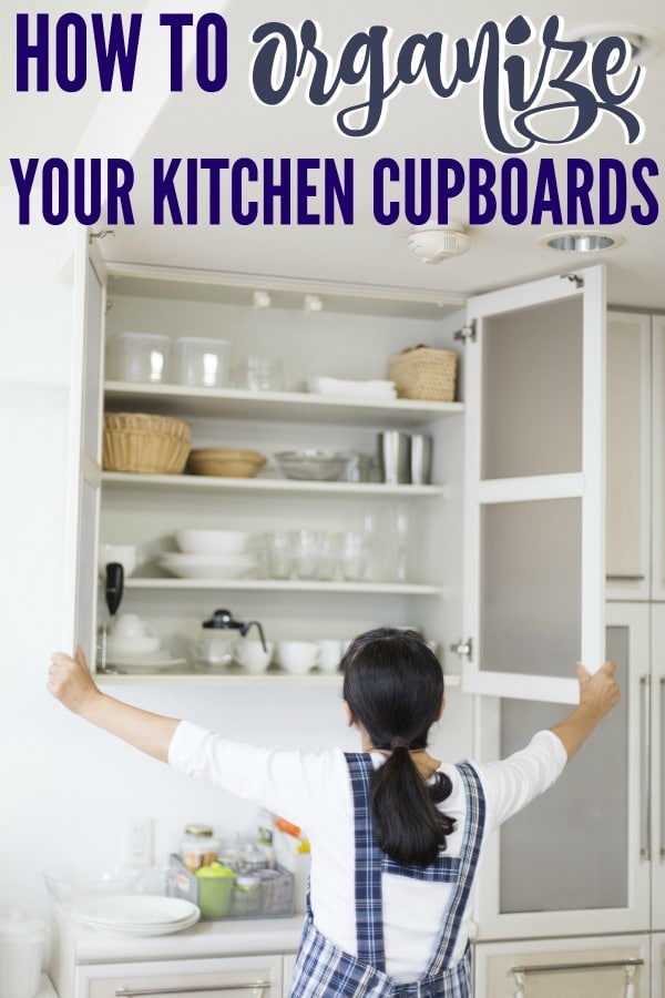 How to Organize Your Kitchen Cupboards