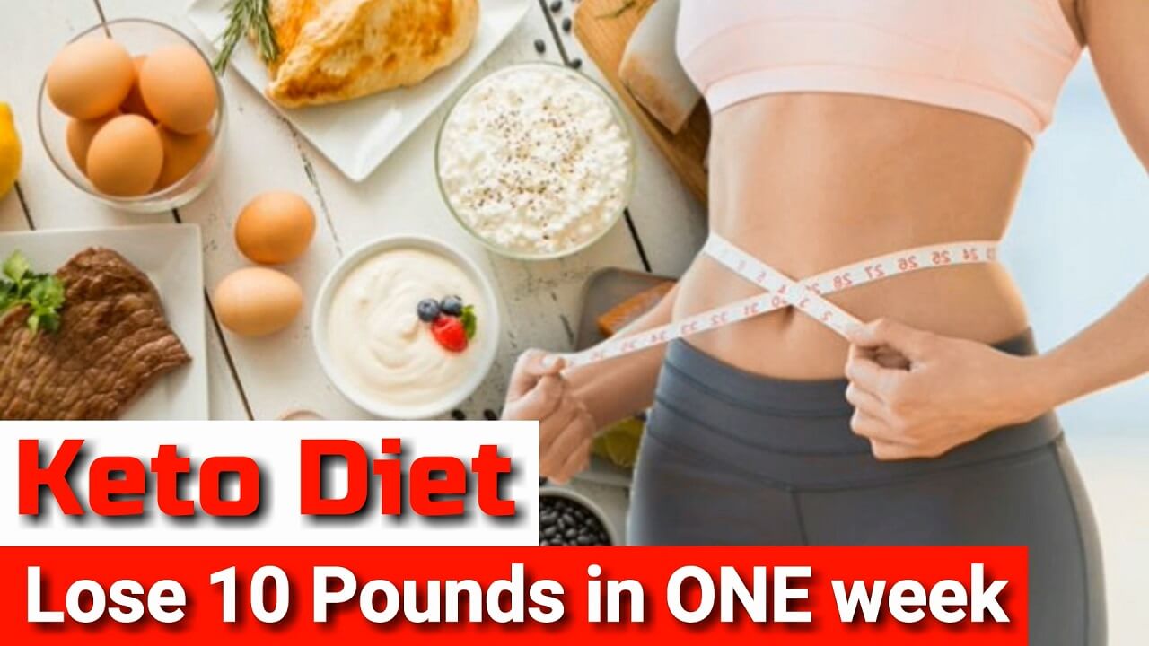 Lose Weight How to Lose 10 pounds in ONE week with the keto diet - What can you eat